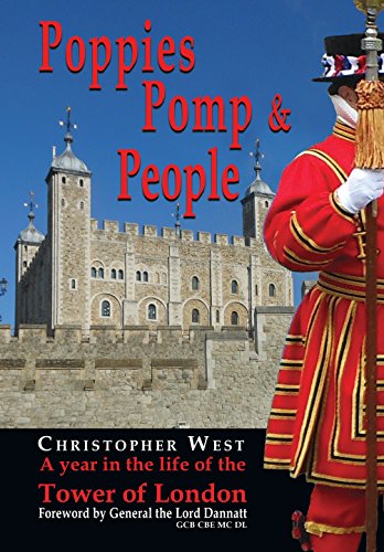 Stock image for Poppies, Pomp and People: A Year in the Life of the Tower of London for sale by WorldofBooks