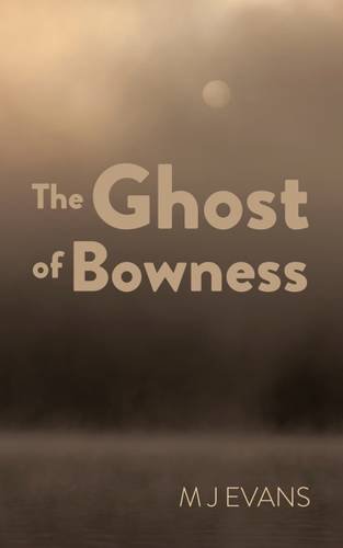 Beispielbild fr The Ghost of Bowness 2016 zum Verkauf von AwesomeBooks