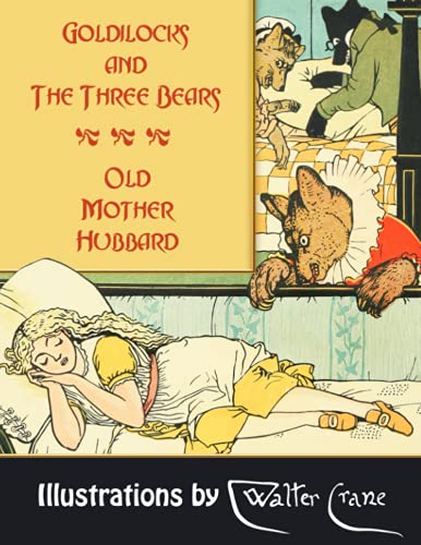 Stock image for Goldilocks and The Three Bears. Old Mother Hubbard for sale by Irish Booksellers