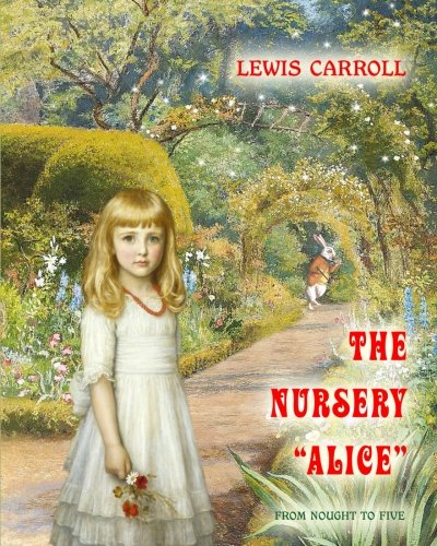 Stock image for The Nursery '"Alice" (from nought to five) for sale by Revaluation Books