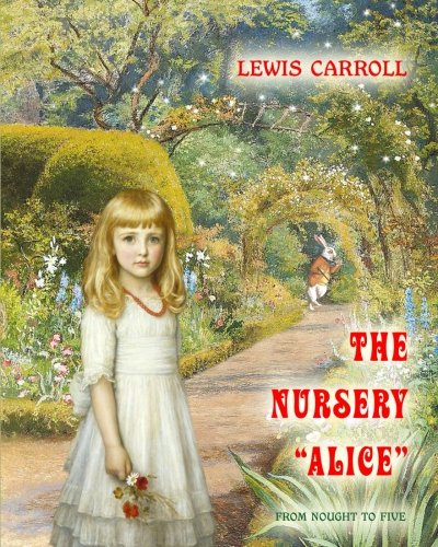 Stock image for The Nursery '"Alice" (from nought to five) for sale by Books Unplugged