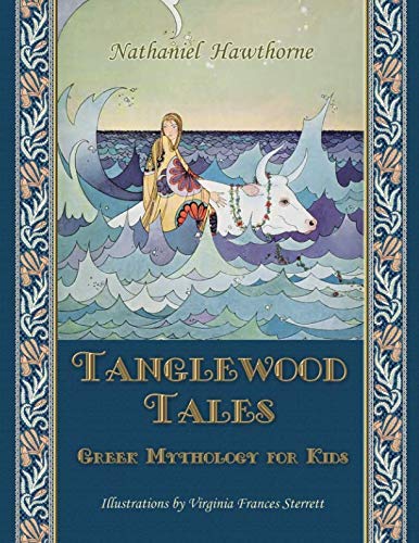 Beispielbild fr Tanglewood Tales: Greek Mythology for Kids zum Verkauf von SecondSale