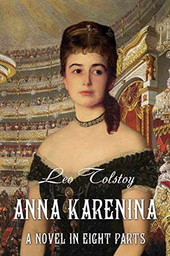 Stock image for Anna Karenina. A Novel in Eight Parts for sale by GF Books, Inc.