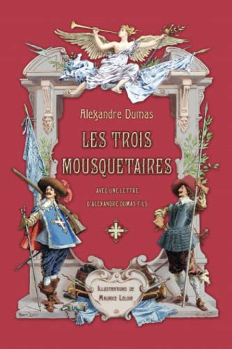 Stock image for Les Trois Mousquetaires avec une lettre d'Alexandre Dumas fils (French Edition) for sale by GF Books, Inc.