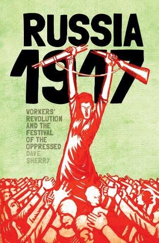 Beispielbild fr 1917: Revolutionary Russia And The Dream Of A New World zum Verkauf von WorldofBooks