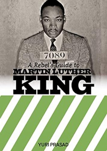 Beispielbild fr A Rebel's Guide to Martin Luther King zum Verkauf von Blackwell's