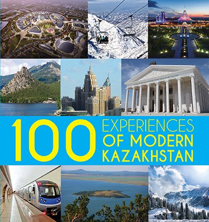 Stock image for 100 EXPERIENCES OF MODERN KAZAKHSTAN for sale by Better World Books Ltd