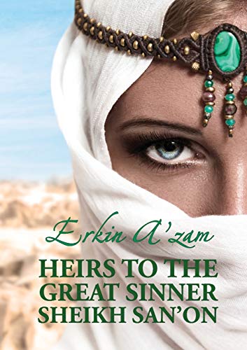Stock image for Heirs to the Great Sinner Sheikh San'on for sale by WorldofBooks