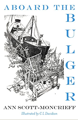 Stock image for Aboard the Bulger (Ann Scott Moncrieff Children's) for sale by WorldofBooks