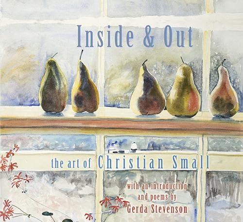 Stock image for Inside & Out: The Art of Christian Small for sale by WorldofBooks