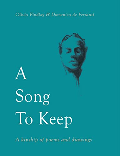 Stock image for A Song to Keep: A kinship of poems and drawings for sale by WorldofBooks