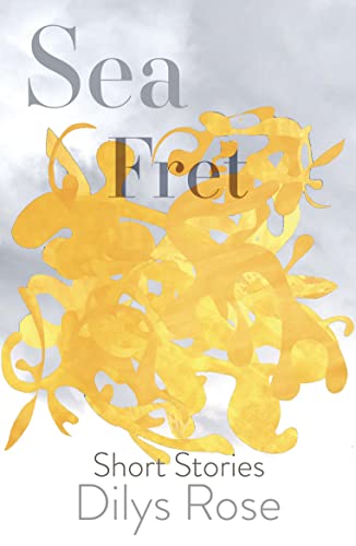Stock image for Sea Fret: Short Stories for sale by WorldofBooks