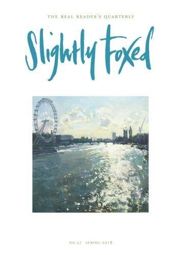 Stock image for Slightly Foxed: A Crowning Achievement: 57 (Slightly Foxed: The Real Readers Quarterly) for sale by WorldofBooks