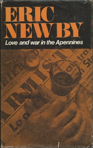 9781910898284: Love and War in the Apennines: 47 (Slightly Foxed Editions)