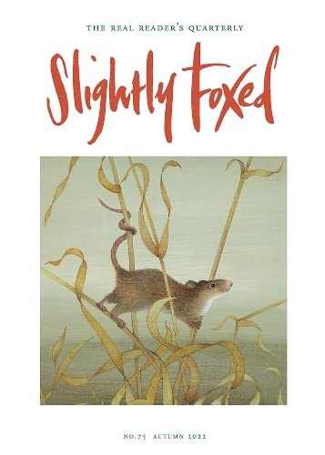 Stock image for Slightly Foxed: Beside the Seaside: 75 (Slightly Foxed: The Real Reader's Quarterly) for sale by WorldofBooks
