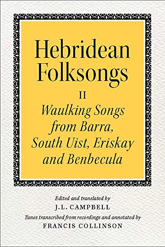 9781910900024: Hebridean Folksongs: Waulking Songs from Barra, South Uist, Eriskay and Benbecula (2)