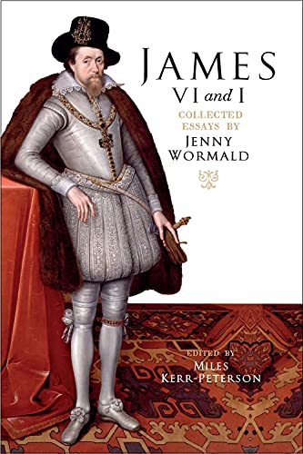 9781910900253: James VI and I: Collected Essays