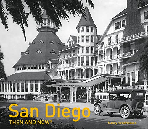 Beispielbild fr San Diego Then and Now zum Verkauf von Blackwell's