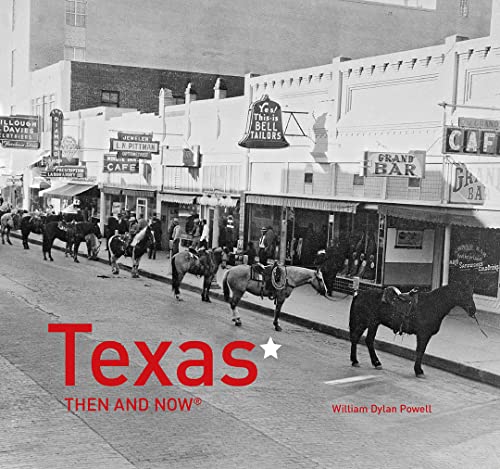 Imagen de archivo de Texas Then and Now a la venta por Better World Books