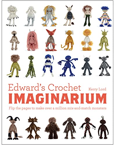 Beispielbild fr Edward's Crochet Imaginarium: Flip the pages to make over a million mix-and-match monsters (Edward's Menagerie) zum Verkauf von WorldofBooks