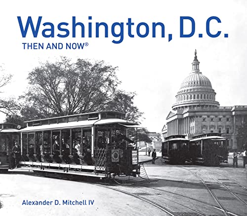 Imagen de archivo de Washington, D.C. Then and Now� a la venta por Wonder Book