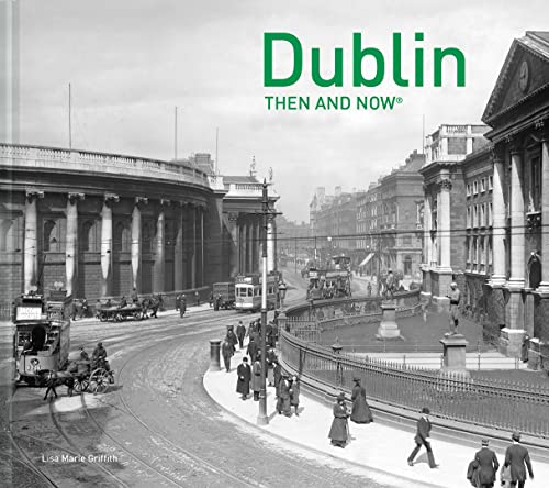 Stock image for Dublin Then and Now for sale by Blackwell's