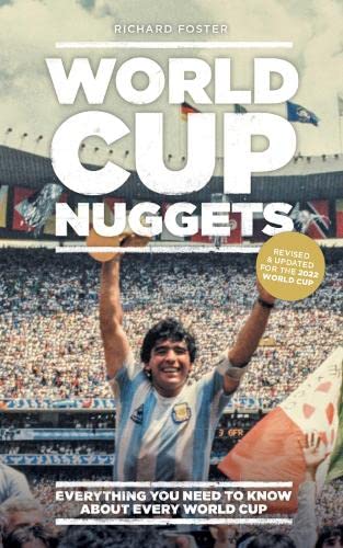 Imagen de archivo de World Cup Nuggets: Revised and Updated for 2022: Everything You Need To Know About The World Cup a la venta por WorldofBooks
