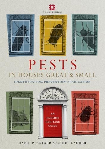 9781910907245: Pests in Houses Great and Small: Identification, Prevention and Eradication