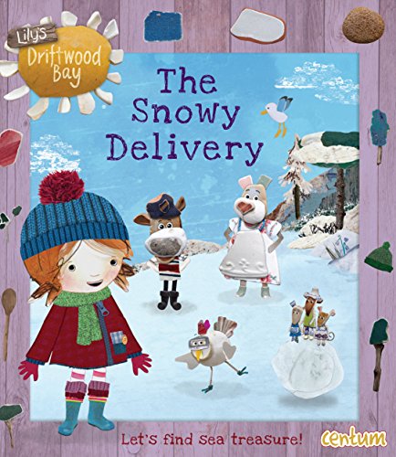 Beispielbild fr Lily's Driftwood Bay The Snowy Delivery zum Verkauf von WorldofBooks