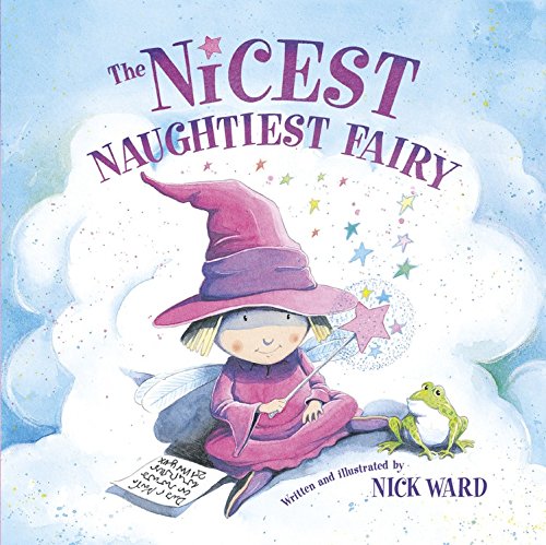 Imagen de archivo de The Nicest Naughtiest Fairy a la venta por HPB-Ruby