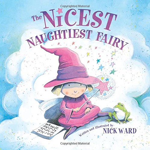 Beispielbild fr The Nicest Naughtiest Fairy zum Verkauf von WorldofBooks