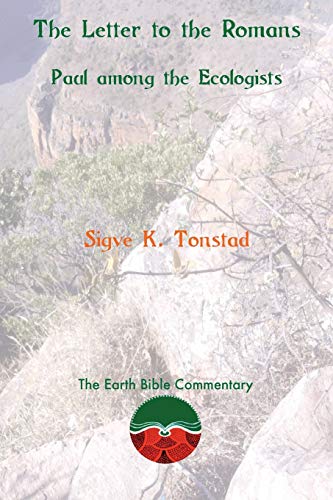 Beispielbild fr The Letter to the Romans : Paul among the Ecologists zum Verkauf von Better World Books