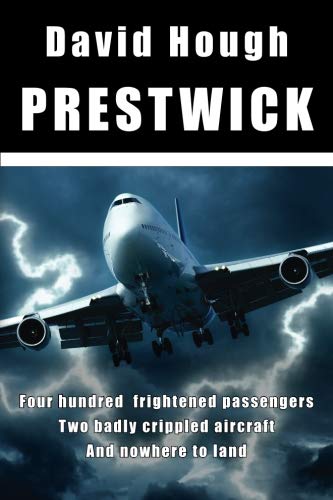 9781910929025: Prestwick: 1 (Danger in the Sky)