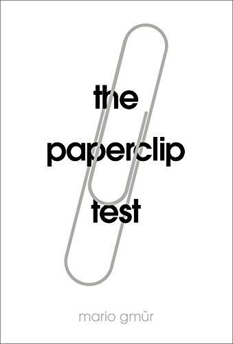 Beispielbild fr The Paperclip Test zum Verkauf von WorldofBooks