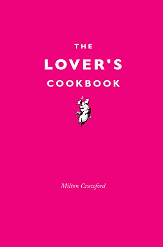 Stock image for The Lover's Cookbook for sale by ThriftBooks-Dallas