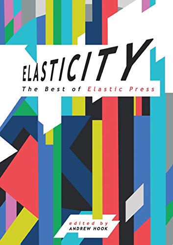 Beispielbild fr Elasticity: The Best of Elastic Press zum Verkauf von WorldofBooks