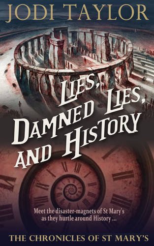 9781910939406: Lies, Damned Lies, and History: 7 (The Chronicles of St. Mary's series)