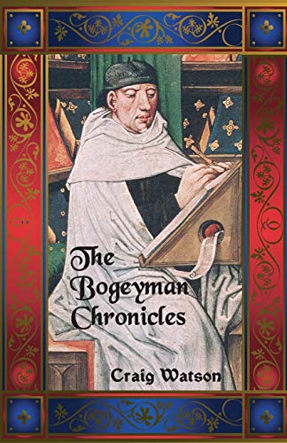 9781910946107: The Bogeyman Chronicles