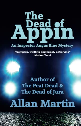 Stock image for The Dead of Appin (Inspector Angus Blue) for sale by Goodwill Books