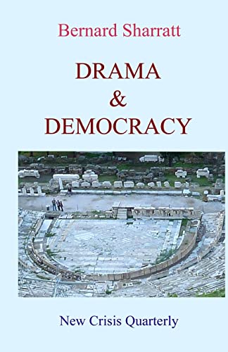 Beispielbild fr Drama & Democracy zum Verkauf von Lucky's Textbooks