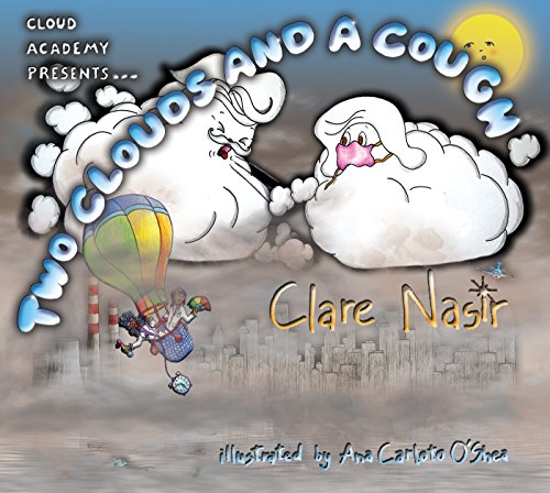 Stock image for Two Clouds and a Cough (Cloud Academy Series): 4 for sale by WorldofBooks