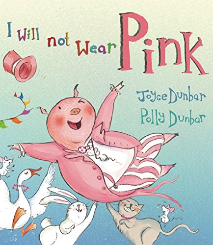 Beispielbild fr I Will Not Wear Pink zum Verkauf von Better World Books: West