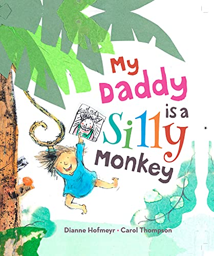 Imagen de archivo de My Daddy is a Silly Monkey a la venta por WorldofBooks