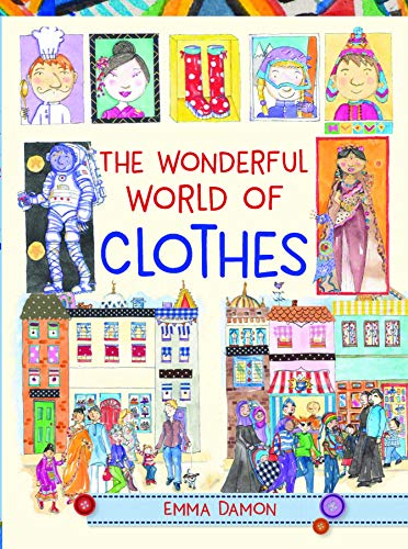 Stock image for The Wonderful World of Clothes for sale by Better World Books