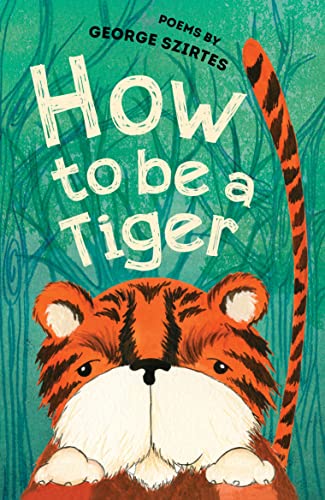 Stock image for How to Be a Tiger for sale by WorldofBooks