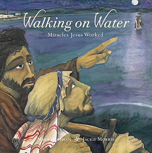 Beispielbild fr Walking on Water: Miracles Jesus Worked zum Verkauf von SecondSale