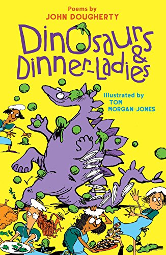 Beispielbild fr Dinosaurs and Dinner Ladies zum Verkauf von WorldofBooks