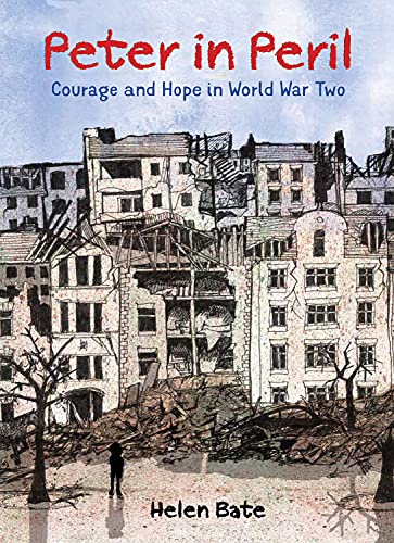 Imagen de archivo de Peter in Peril: Courage and Hope in World War Two a la venta por Half Price Books Inc.