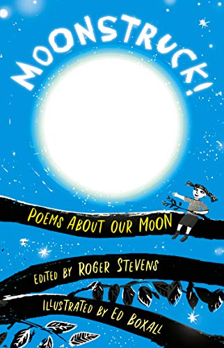 Stock image for Moonstruck!: Poems About Our Moon for sale by WorldofBooks