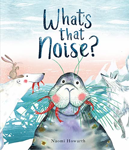 Imagen de archivo de What's That Noise? a la venta por WorldofBooks